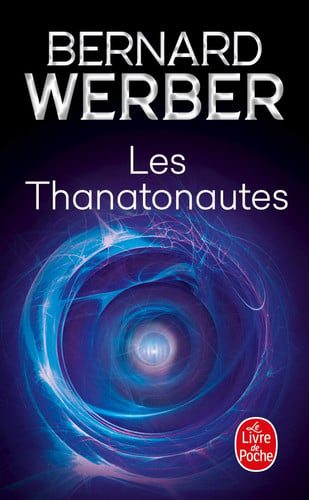 Les thanatonautes roman